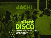 Silent Disco na dACH!u Dominikańska 29 czerwca