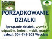 Sprzątanie działek, rozbiórka altany, cena tel 504-746-203